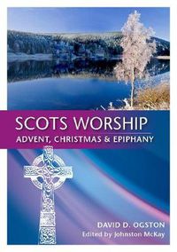 Cover image for Scots Worship: Advent, Christmas & Epiphany