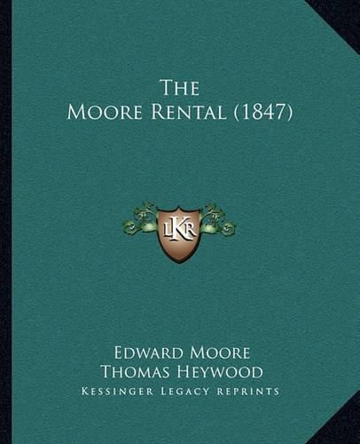 Cover image for The Moore Rental (1847)