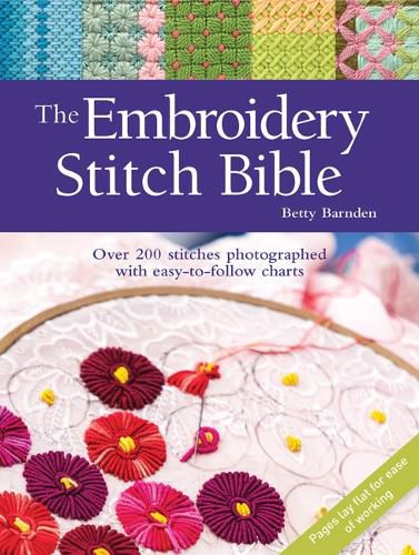 Cover image for The Embroidery Stitch Bible: Over 200 Stitches Photographed with Easy-to-Follow Charts