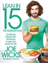 Cover image for Lean in 15 - The Sustain Plan: 15 Minute Meals and Workouts to Get You Lean for Life