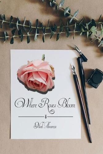 Cover image for Where Roses Bloom