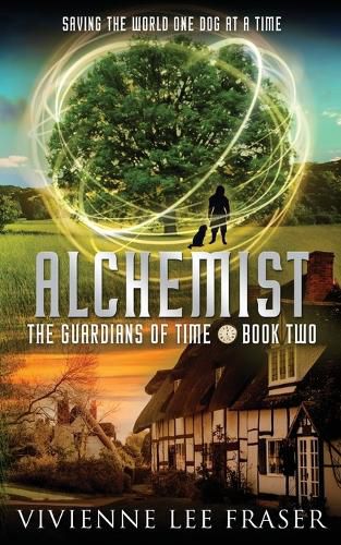 Cover image for Alchemist: The Guardians of Time Book Two