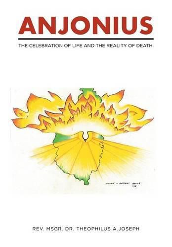 Cover image for Anjonius: The celebration of life and the reality of death.