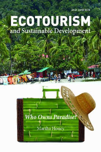 Cover image for Ecotourism and Sustainable Development, Second Edition: Who Owns Paradise?