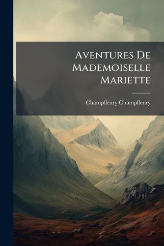 Cover image for Aventures de Mademoiselle Mariette