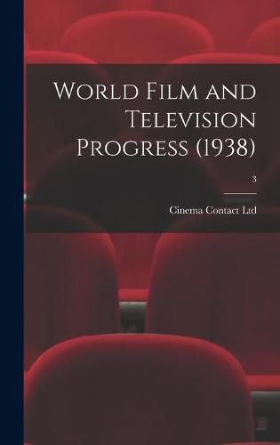 Cover image for World Film and Television Progress (1938); 3