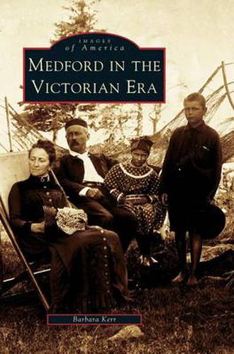 Cover image for Medford in the Victorian Era