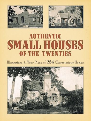 Cover image for Authentic Small Houses of the Twenties