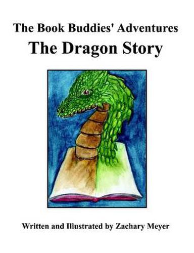 Cover image for The Book Buddies' Adventures The Dragon Story