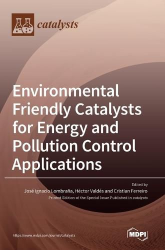 Cover image for Environmental Friendly Catalysts for Energy and Pollution Control Applications