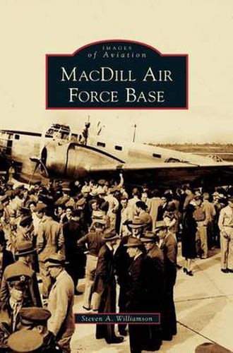 Cover image for MacDill Air Force Base