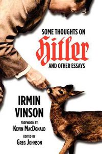 Cover image for Some Thoughts on Hitler and Other Essays