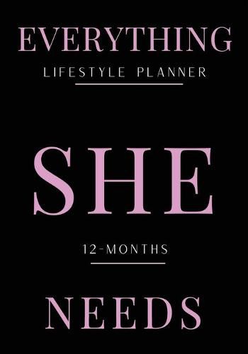 Cover image for Everything She Needs Lifestyle Planner