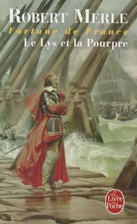 Cover image for Le Lys Et La Pourpre