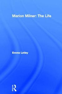 Cover image for Marion Milner: The Life