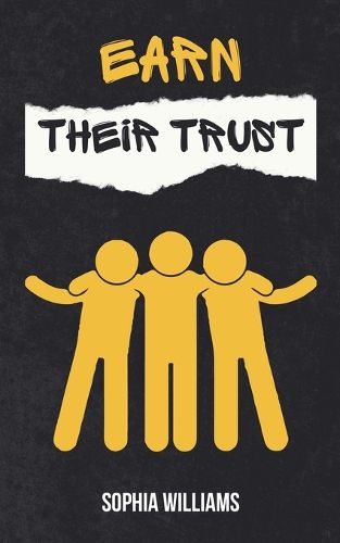 Cover image for Earn Their Trust