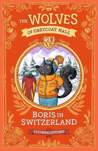 Cover image for The Wolves of Greycoat Hall: Boris in Switzerland