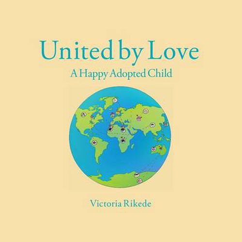 Cover image for United by Love: A Happy Adopted Child