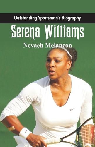 Cover image for Outstanding Sportsman's Biography: Serena Williams