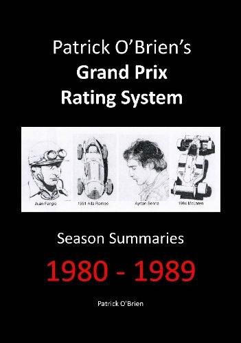 Patrick O'brien's Grand Prix Rating System: Season Summaries 1980-1989