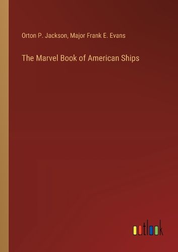 Cover image for The Marvel Book of American Ships