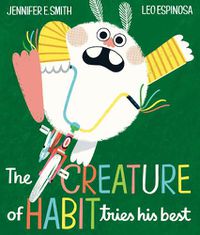 Cover image for The Creature of Habit Tries His Best