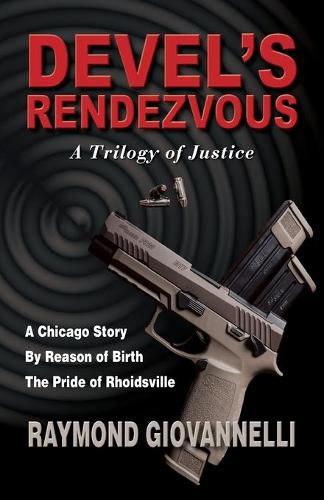 Cover image for Devel's Rendezvous: A Trilogy of Justice