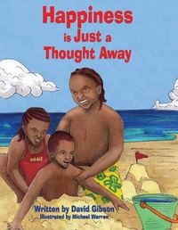 Cover image for Happiness is Just a Thought Away