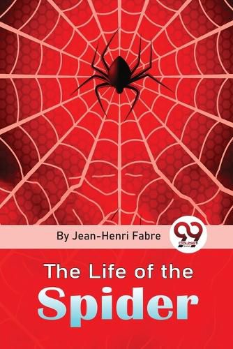 Cover image for The Life of the Spider