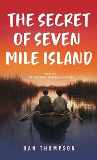 Cover image for The Secret Of Seven Mile Island