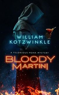 Cover image for Bloody Martini: A Felonious Monk Mystery