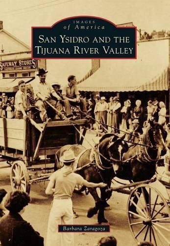 Cover image for San Ysidro and the Tijuana River Valley