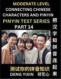 Cover image for Connecting Chinese Characters & Pinyin (Part 14)