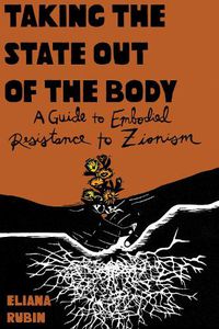 Cover image for Taking the State Out of the Body