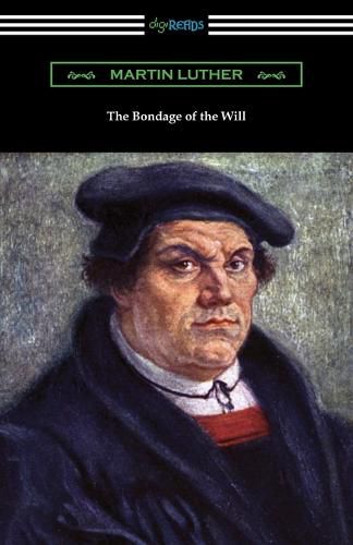 Cover image for The Bondage of the Will