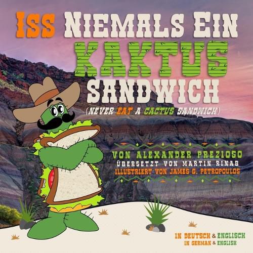 Cover image for Iss Niemals Ein Kaktus Sandwich (Never Eat a Cactus Sandwich)