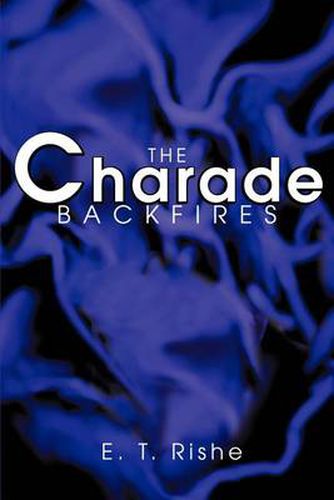 Cover image for The Charade Backfires