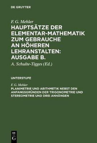 Cover image for Planimetrie Und Arithmetik Nebst Den Anfangsgrunden Der Trigonometrie Und Stereometrie Und Drei Anhangen