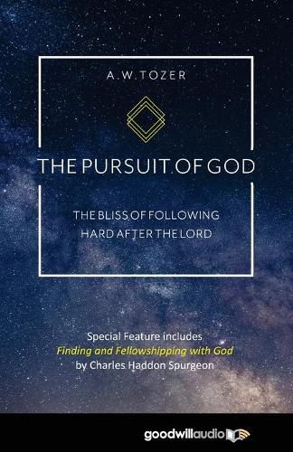 Cover image for The Pursuit of God: The Bliss of Following Hard After the Lord
