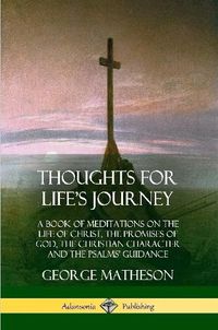 Cover image for Thoughts for Life's Journey