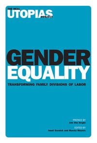 Cover image for Gender Equality: Transforming Family Divisions of Labor