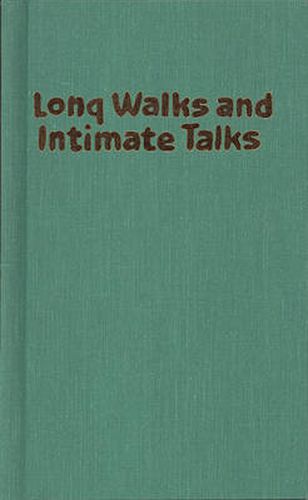 Long Walks and Intimate Talks: Poems and Stories