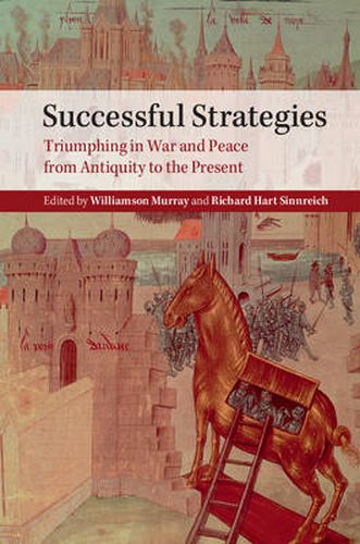 Cover image for Successful Strategies: Triumphing in War and Peace from Antiquity to the Present