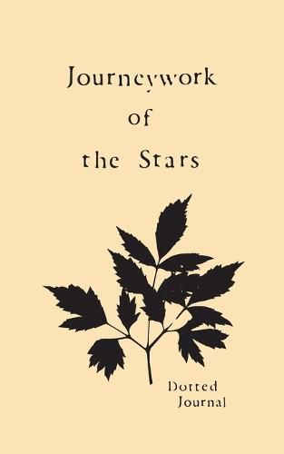 Cover image for Journeywork of the Stars: A Dotted Journal