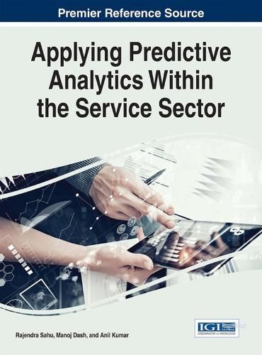 Cover image for Applying Predictive Analytics Within the Service Sector