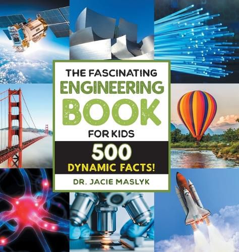 Cover image for The Fascinating Engineering Book for Kids: 500 Dynamic Facts!