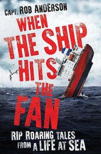 Cover image for When the Ship Hits the Fan