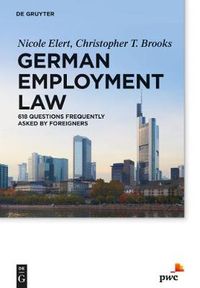 Cover image for German Employment Law: 618 Questions Frequently Asked by Foreigners