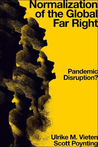 Cover image for Normalization of the Global Far Right: Pandemic Disruption?