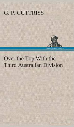Cover image for Over the Top With the Third Australian Division